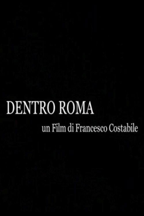 Dentro Roma (2006) poster