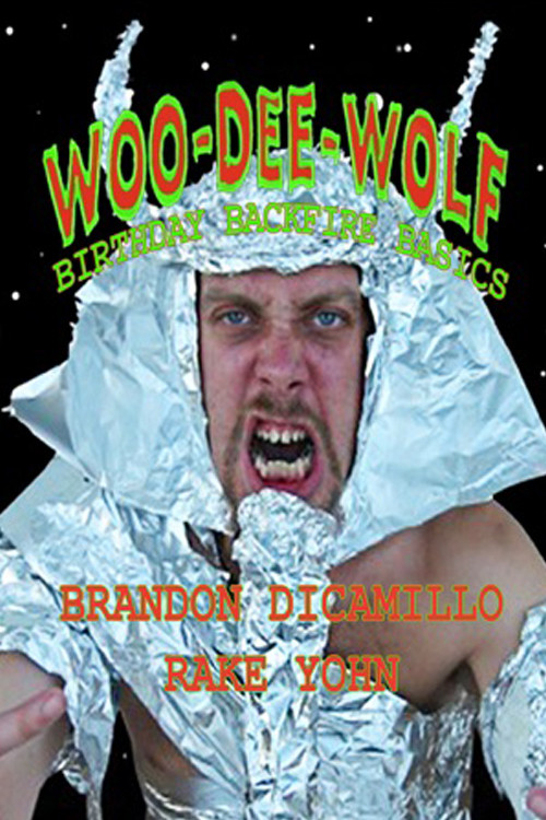 Woo-Dee-Wolf's Birthday Backfire! (2012) poster
