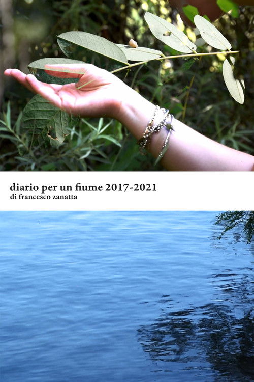 Diario per un fiume 2017-2021 (2024) poster