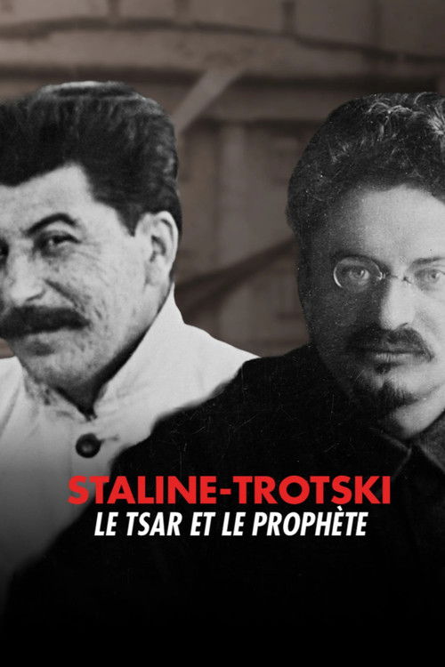 Staline – Trotski, le Tsar et le Prophète (2015) poster