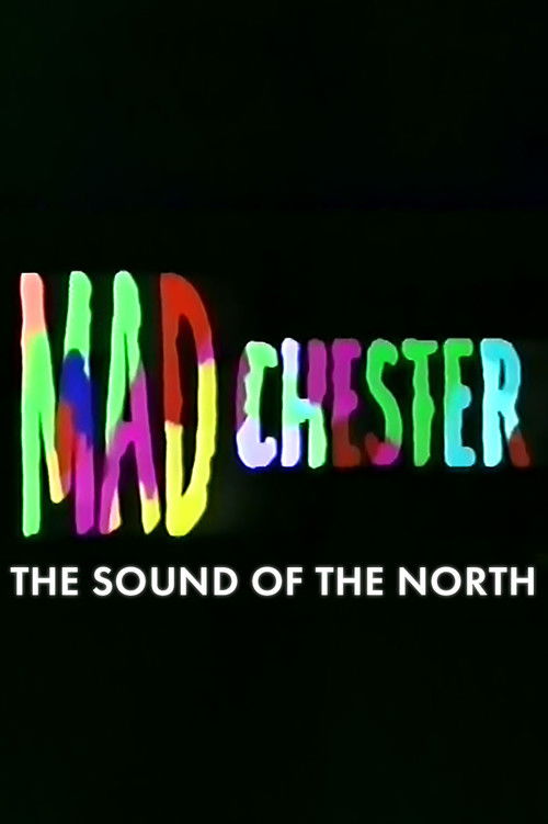 Madchester: The Sound of the North (1990) poster
