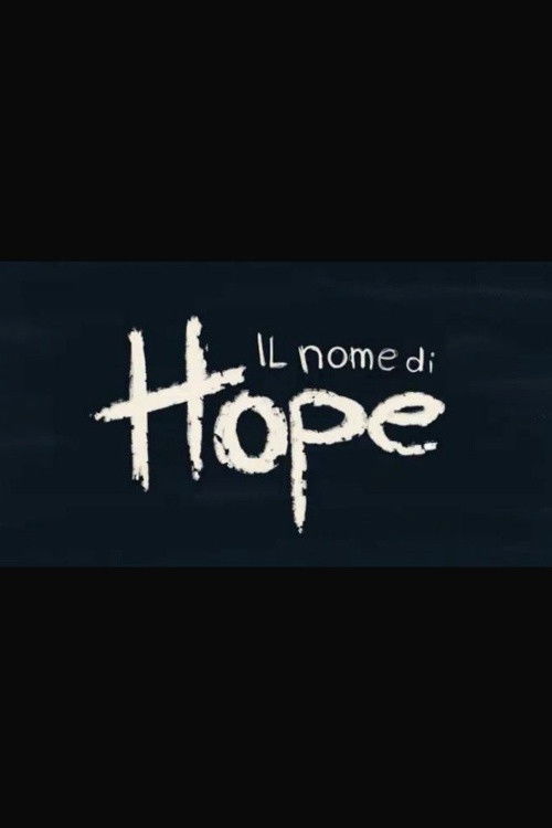 Il nome di Hope (2025) poster