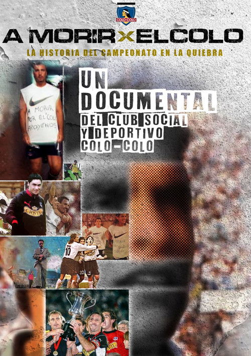 A Morir por el Colo (2022) poster