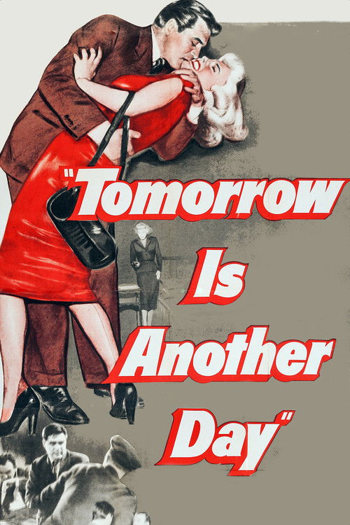 Tomorrow Is Another Day (1951) poster