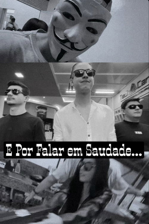 E Por Falar em Saudade... poster