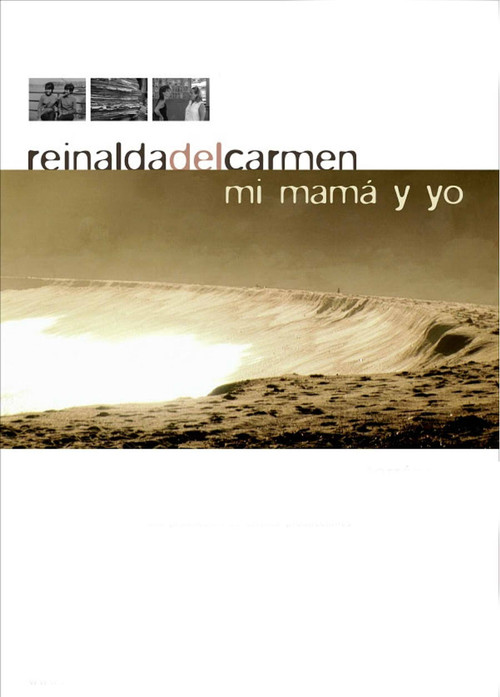 Reinalda del Carmen, my mom and I (2007) poster