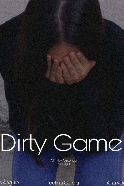 Dirty Game (2021) poster