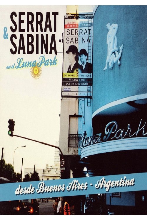 Serrat & Sabina en el Luna Park (2012) poster