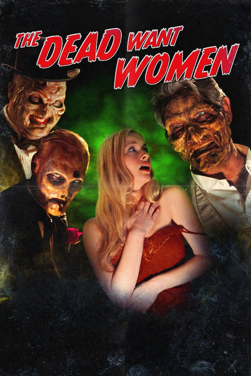 The Dead Want Women (2012) poster