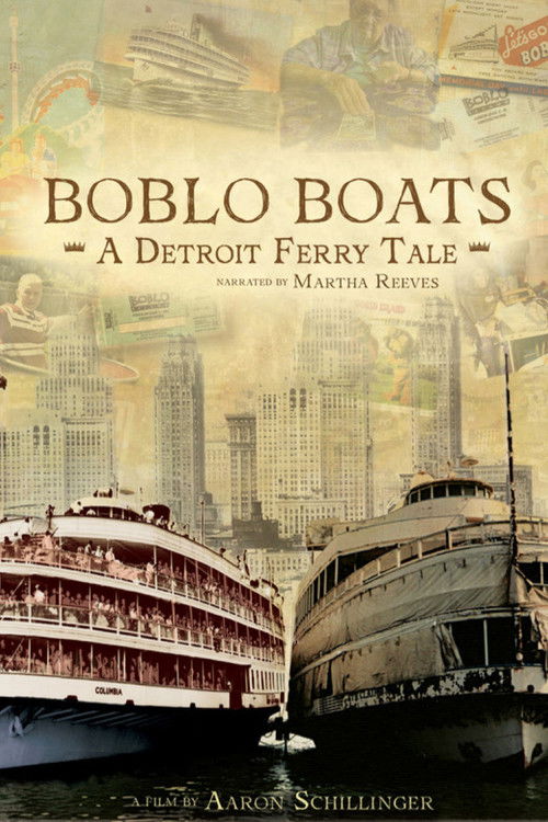 Boblo Boats: A Detroit Ferry Tale (2021) poster