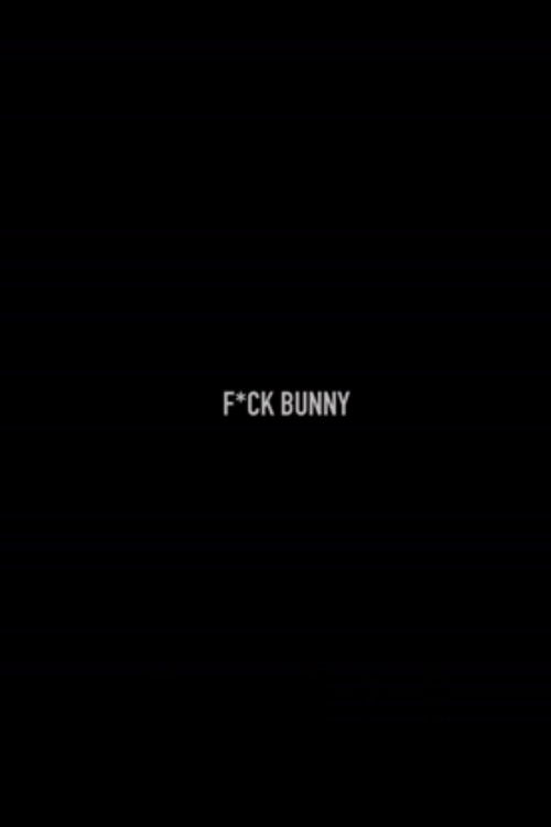 F*ck Bunny (2018) poster