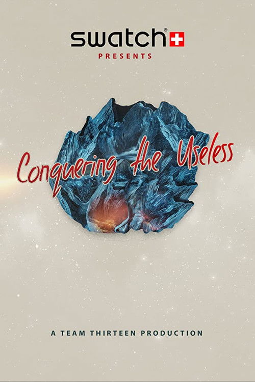 Conquering the Useless (2015) poster