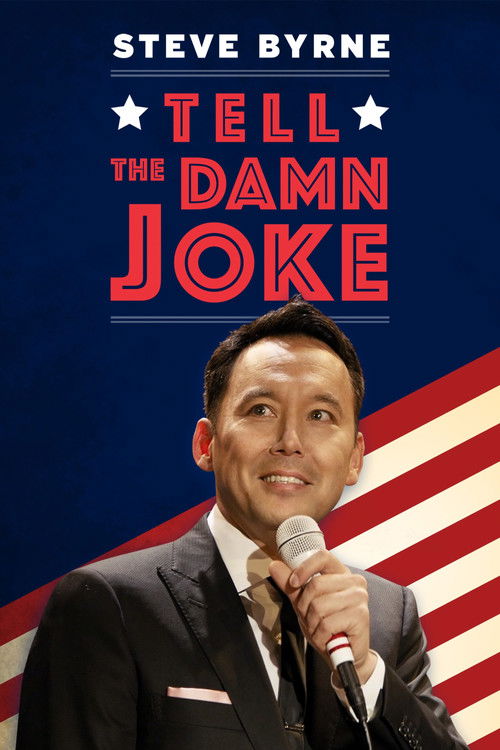Steve Byrne: Tell the Damn Joke (2017) poster