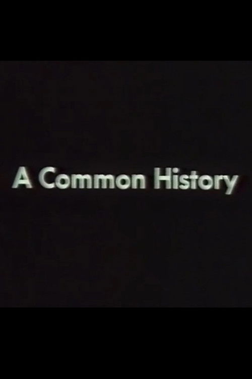 A Common History (1984) poster