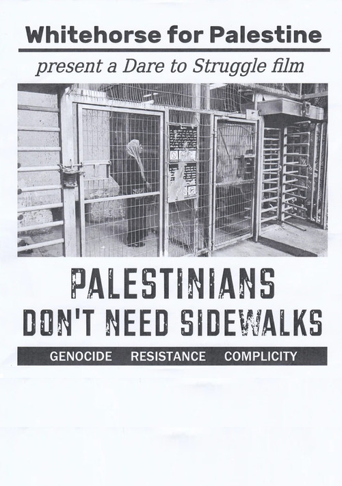 Palestinians Don't Need Sidewalks (2025) poster