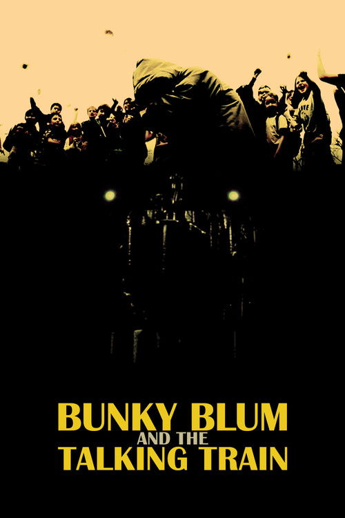 Bunky Blum and the Talking Train (2008) poster