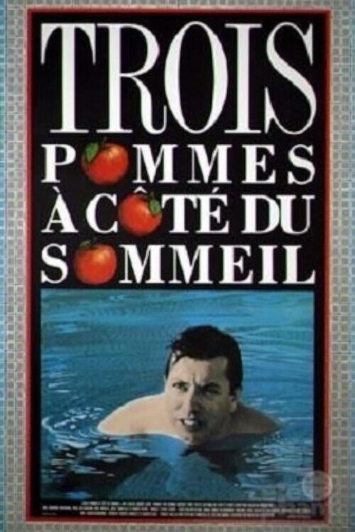 Trois pommes à côté du sommeil (1989) poster