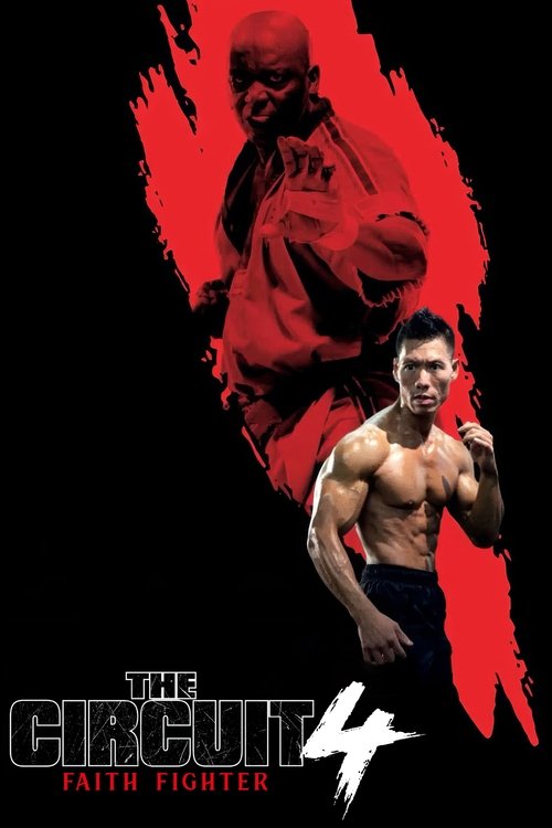 The Circuit 4: Faith Fighter (2024) poster