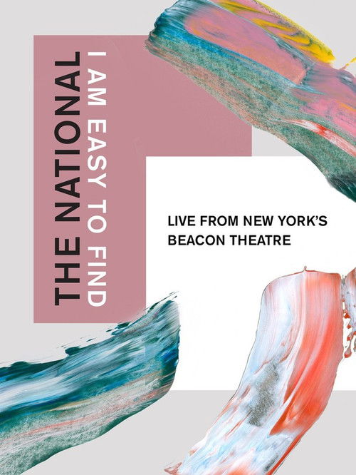The National: I Am Easy to Find, Live from New York's Beacon Theatre (2019) poster