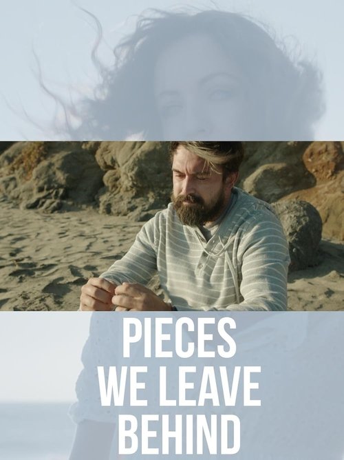 Pieces We Leave Behind (2023) poster