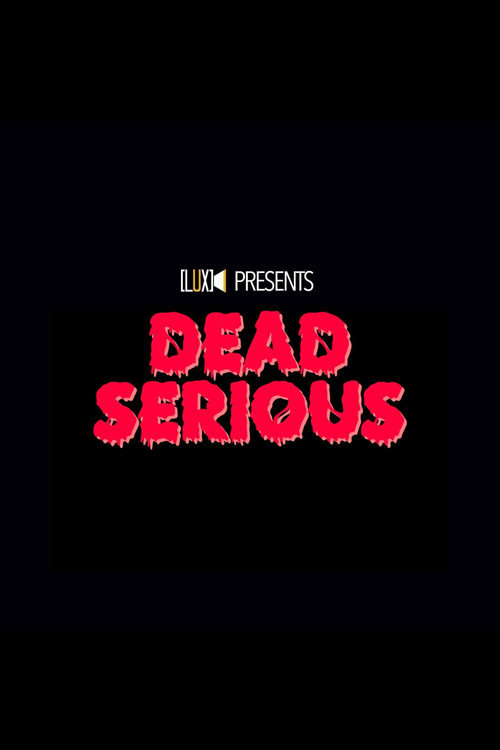 Dead Serious (2023) poster