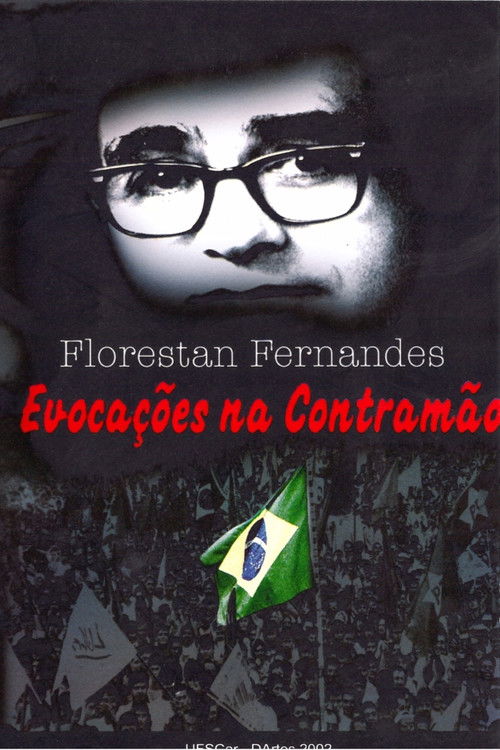 Florestan Fernandes: Evocações na Contramão (2002) poster