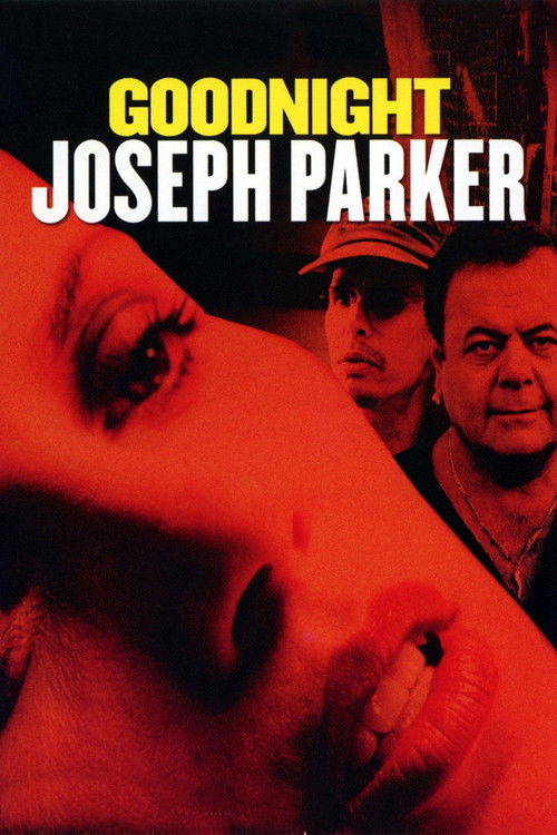 Goodnight, Joseph Parker (2004) poster