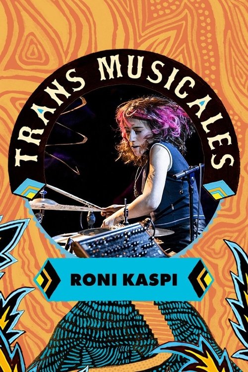 Roni Kaspi en concert aux Trans Musicales de Rennes 2023 (2023) poster