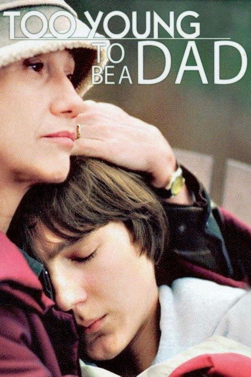 Too Young to Be a Dad (2002) poster