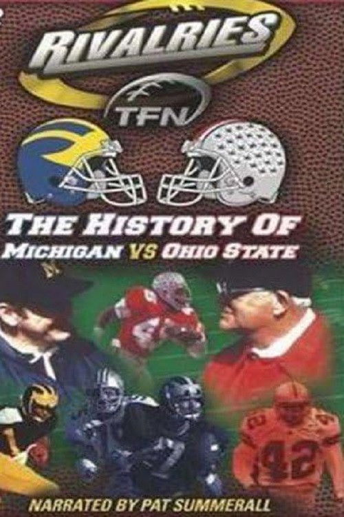 Rivalries: The History of Michigan vs Ohio State (2004) poster