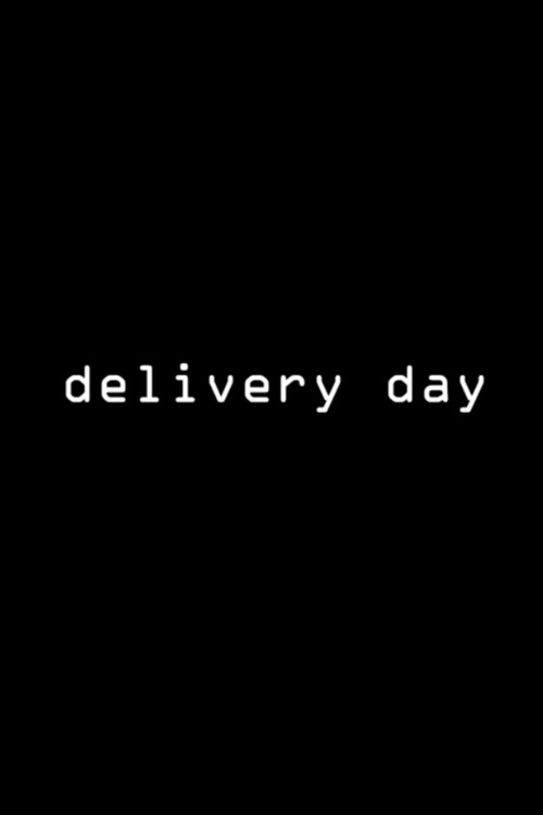 Delivery Day (2019) poster