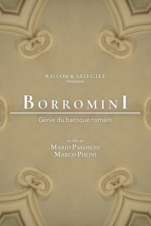 Francesco Borromini, génie du baroque romain (2019) poster