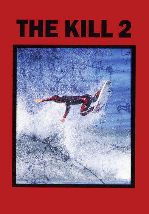 The Kill 2 (1994) poster