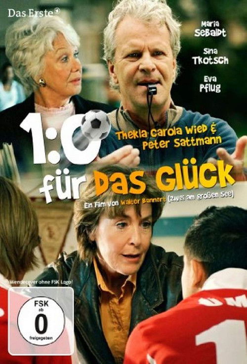 1:0 für das Glück (2008) poster