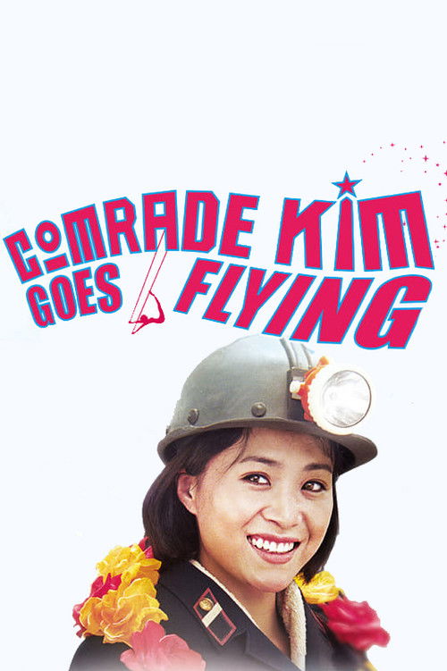Comrade Kim Goes Flying (2012) poster