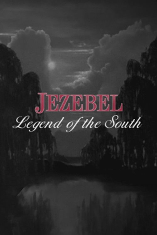 Jezebel: Legend of the South (2006) poster