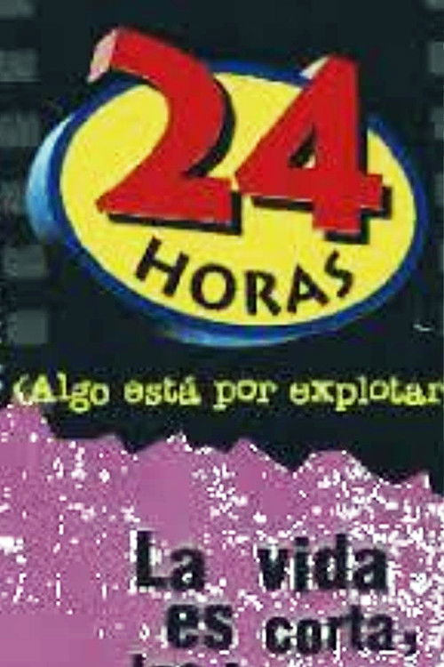 24 horas (Algo está por explotar) (1997) poster