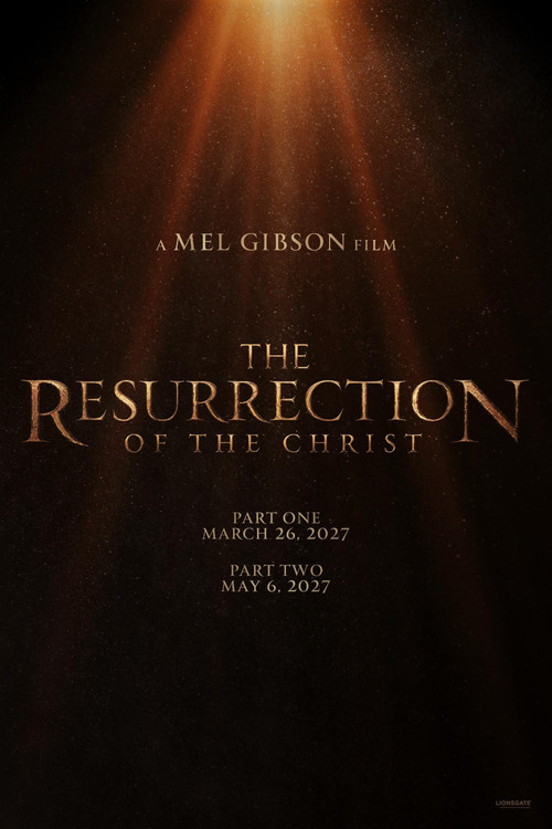 The Resurrection of the Christ: Part Two (2027) poster