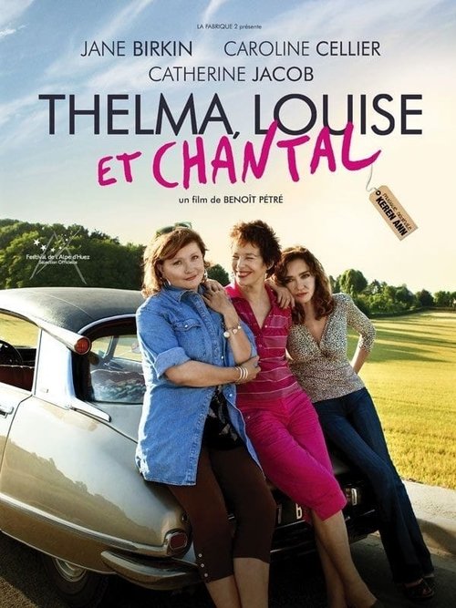Thelma, Louise et Chantal (2010) poster