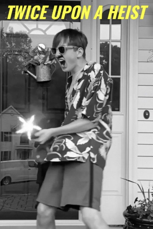 Twice Upon a Heist (2021) poster