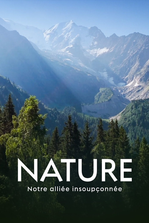 Nature, notre alliée insoupconnée (2025) poster
