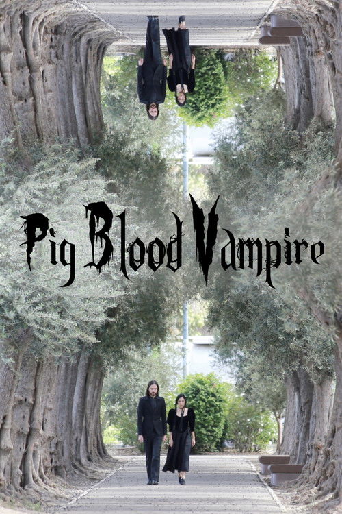 Pig Blood Vampire (2020) poster