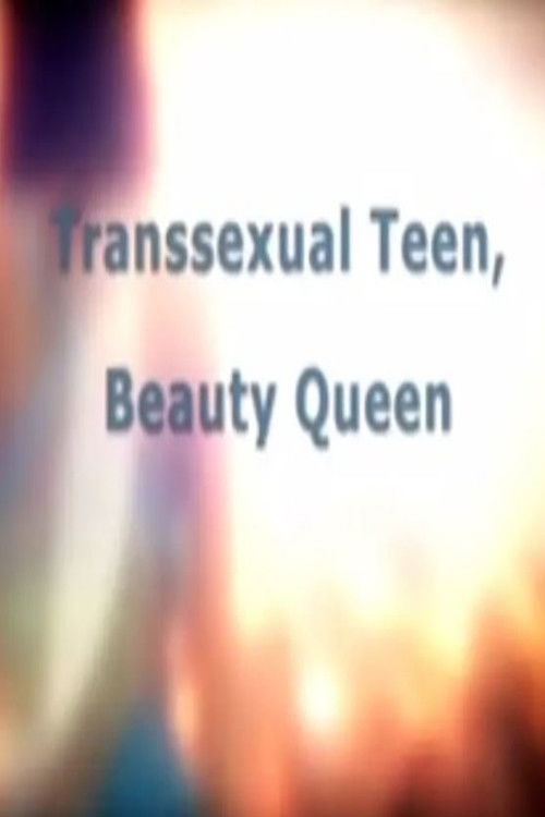 Transsexual Teen, Beauty Queen (2012) poster