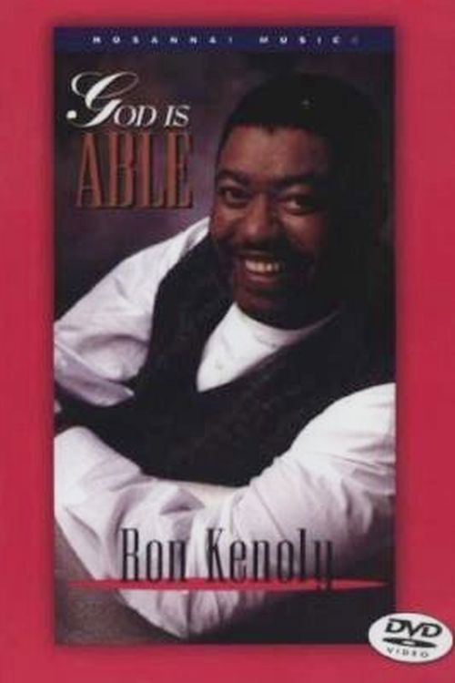 God Is Able - Ron Kenoly (1994) poster