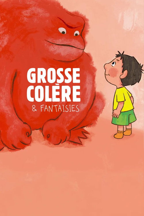 Grosse Colère et Fantaisies (2022) poster