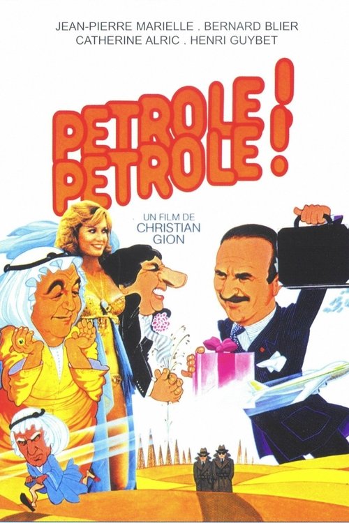 Pétrole ! Pétrole ! (1981) poster