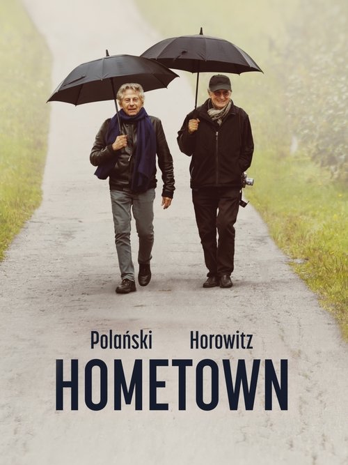 Polański, Horowitz. Hometown (2021) poster