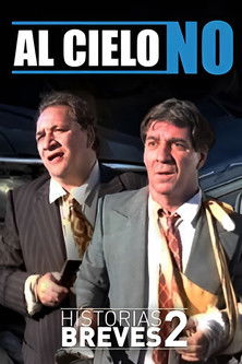 Historias Breves II: Al cielo, no (1996) poster