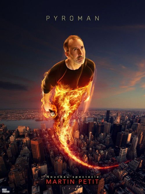 Martin Petit : Pyroman (2023) poster