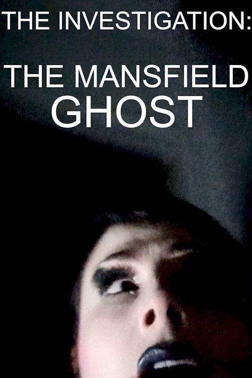 The Mansfield Ghost (2022) poster